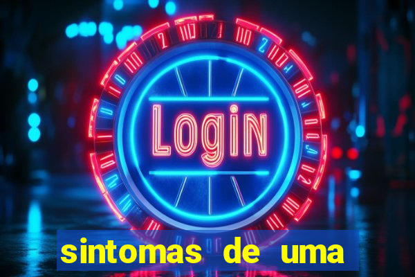 sintomas de uma pessoa perturbada